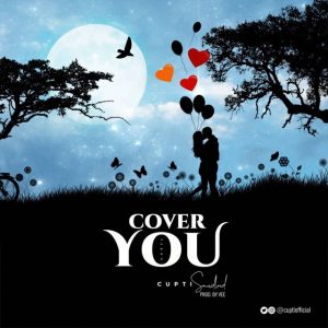Music: Cupti- Cover You cupti