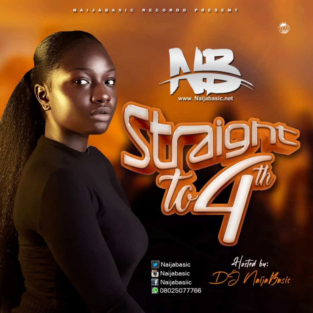 MIXTAPE: NaijaBasic - Straight To 4th IMG 20220101 WA0087