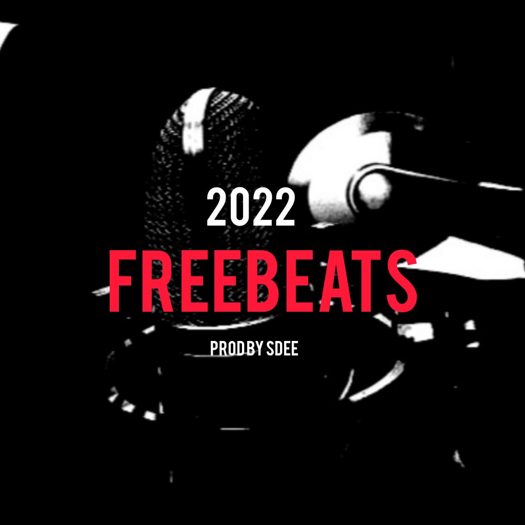 FREEBEAT: 2022 Freebeats Prod By Sdee