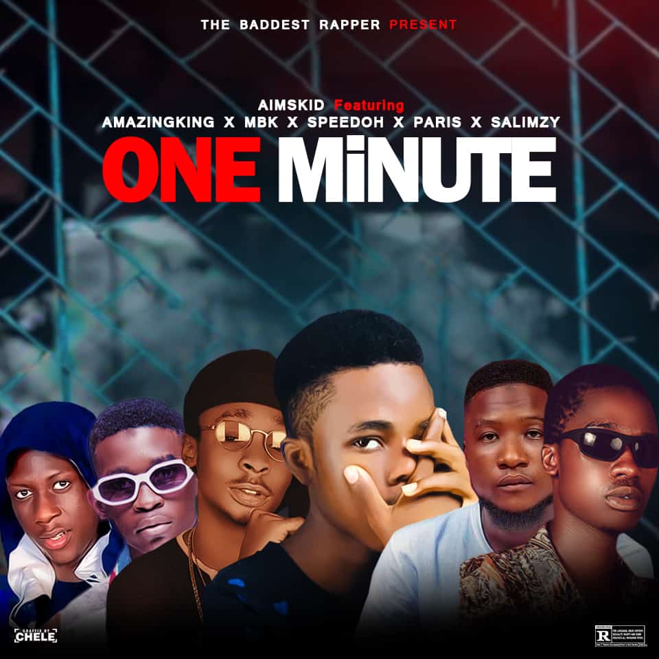 MUSIC: Aimskid Ft. Amazingking x MBK x Speedoh x Paris x Salimzy - One Minute IMG 20220203 WA0046