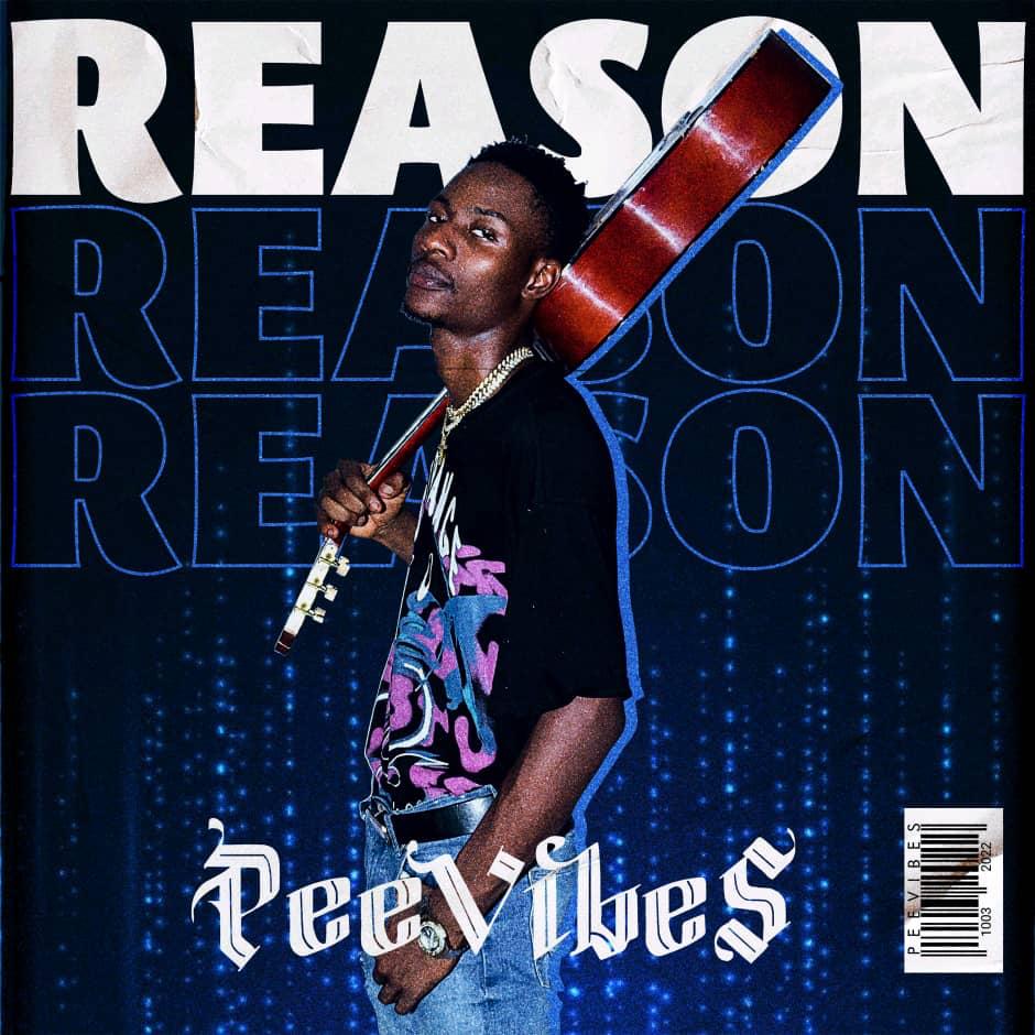 MUSIC: Pee Vibes - Reason MUSIC: Pee Vibes - Reason