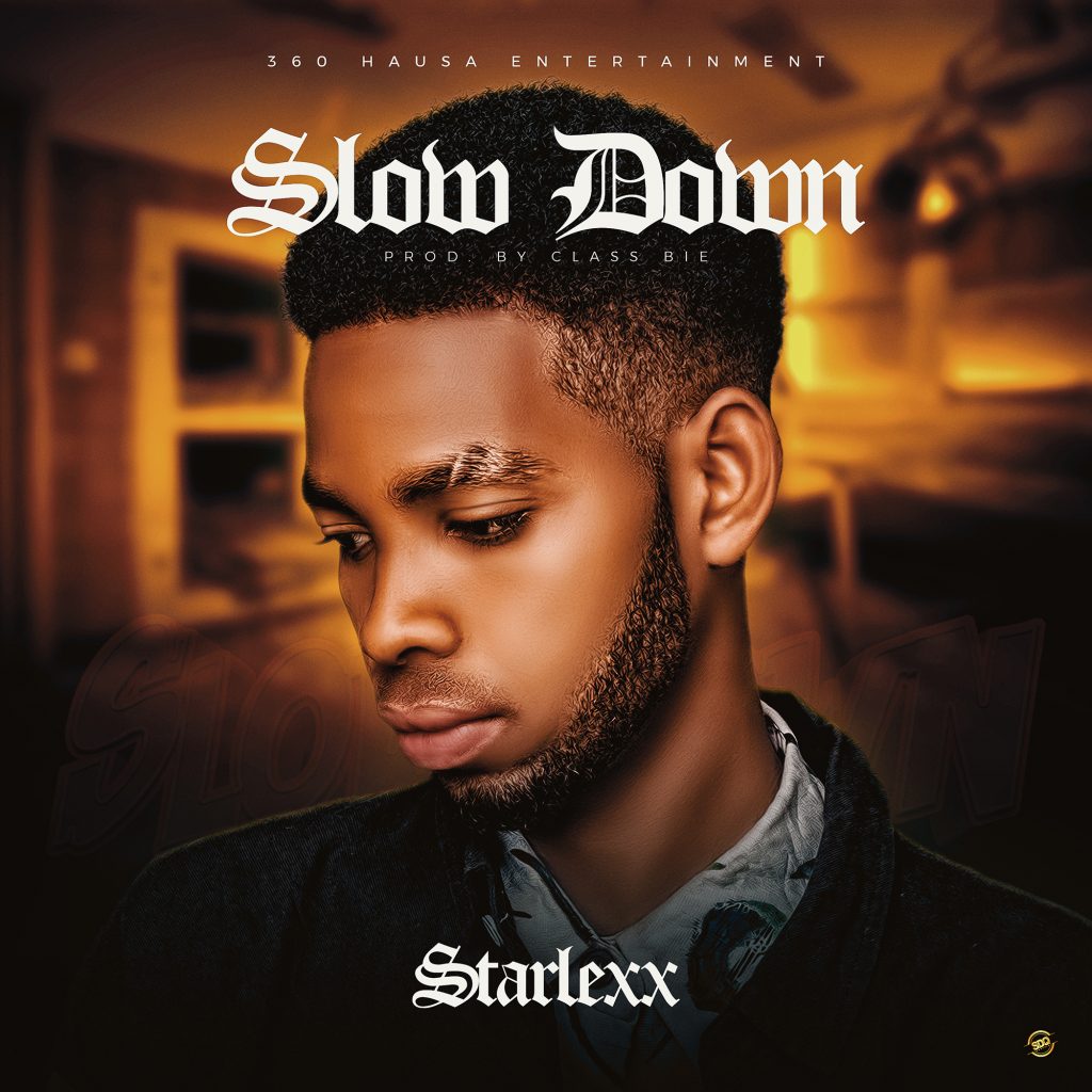 MUSIC: Starlexx - Slow Down