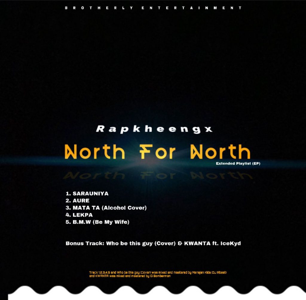 ALBUM/EP: Rapkheengx - North For North ALBUM/EP: Rapkheengx - North For North