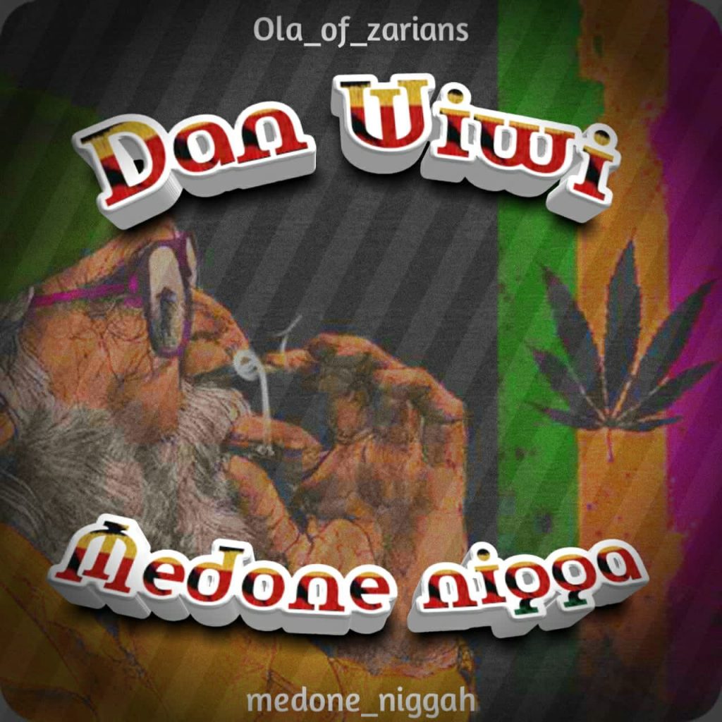 MUSIC: Medone - Dan Wiwi