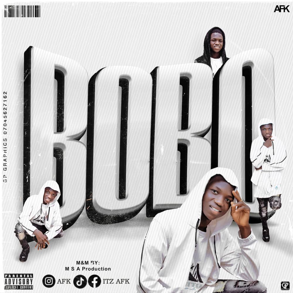 MUSIC: AFK - Bobo