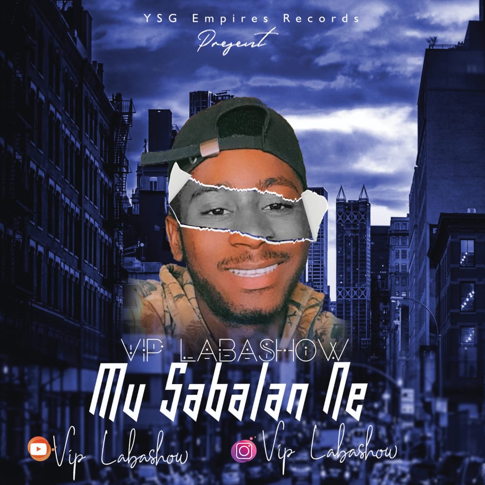 MUSIC: V I P Labashow - Mu Sabalan Ne 