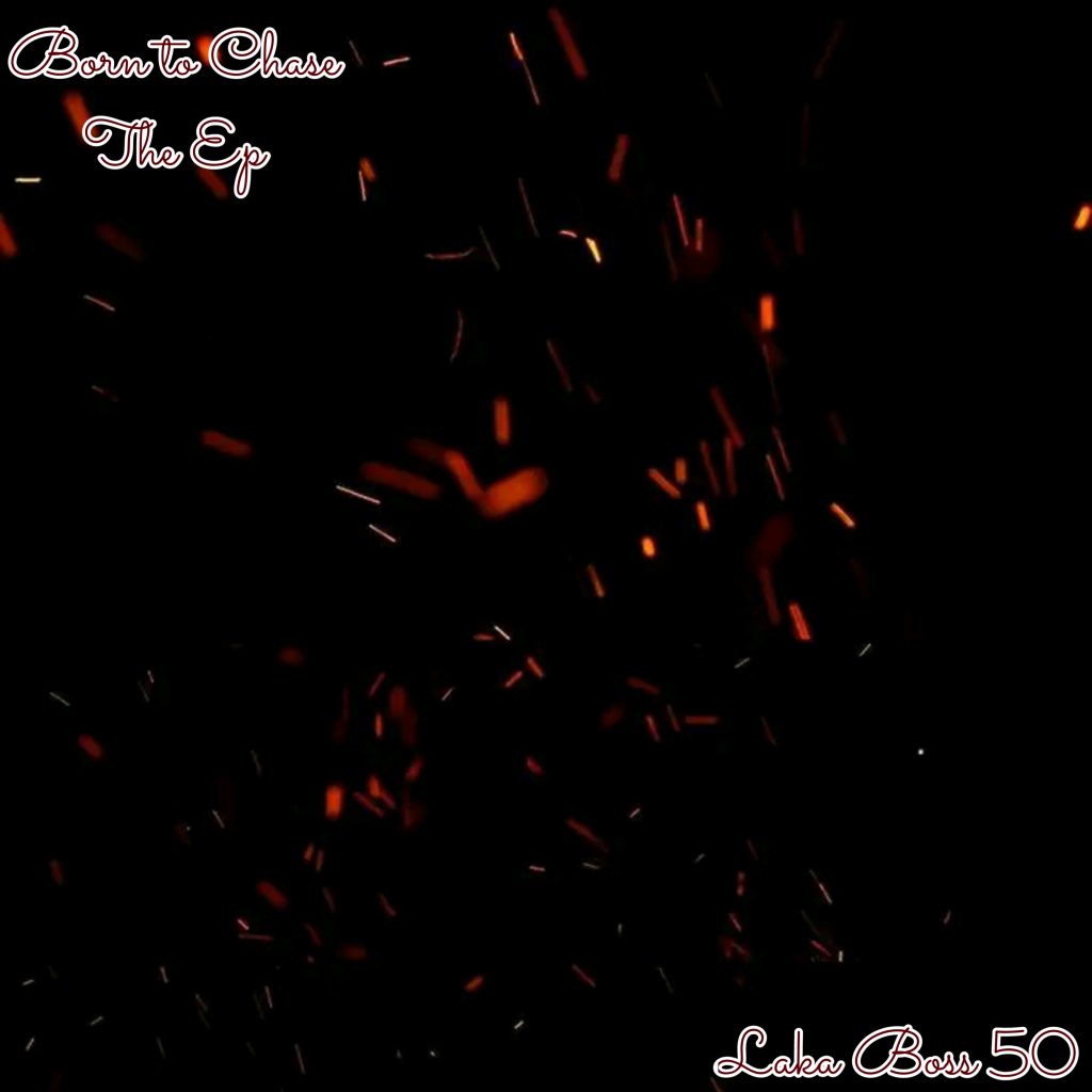 ALBUM/EP: Boss 50 - Born To Chase