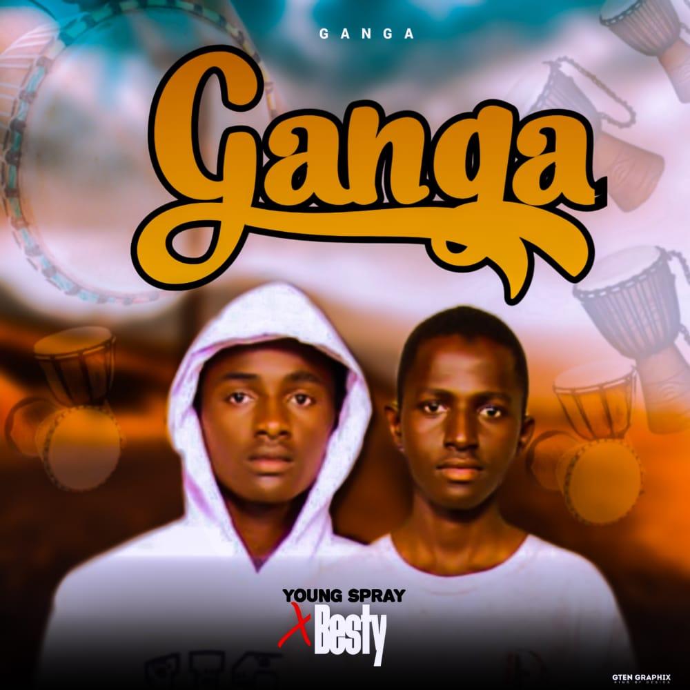 MUSIC: Young Spray - Ganga