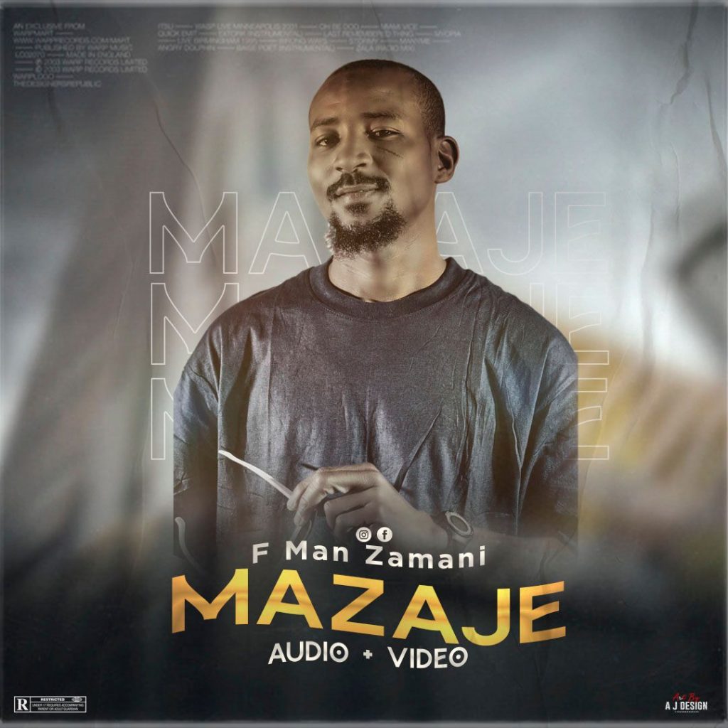 AUDIO + VIDEO: F Man Zamani - Mazaje