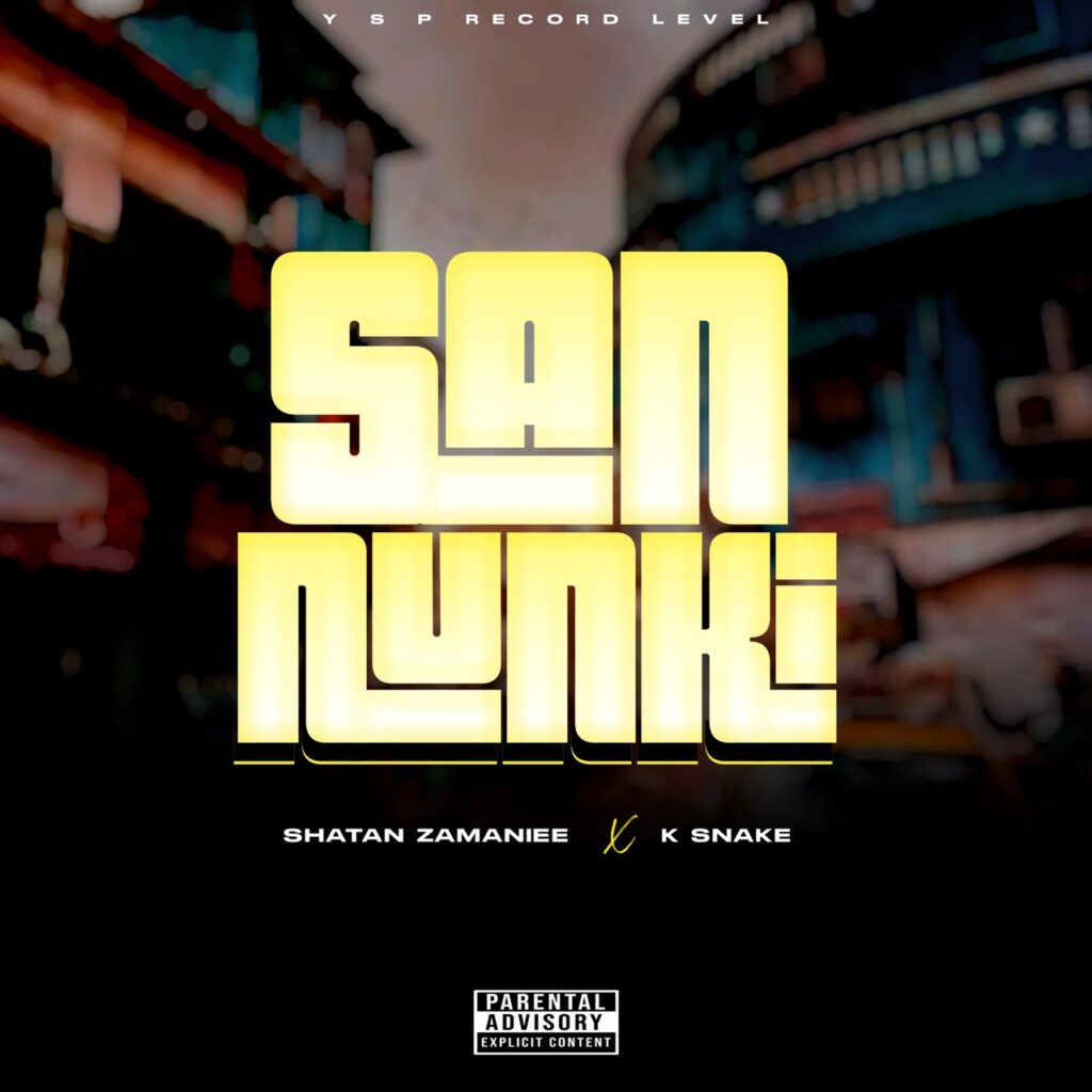 MUSIC: K Snake Ft. Shatan Zamaniee - Sannunki 1000043738