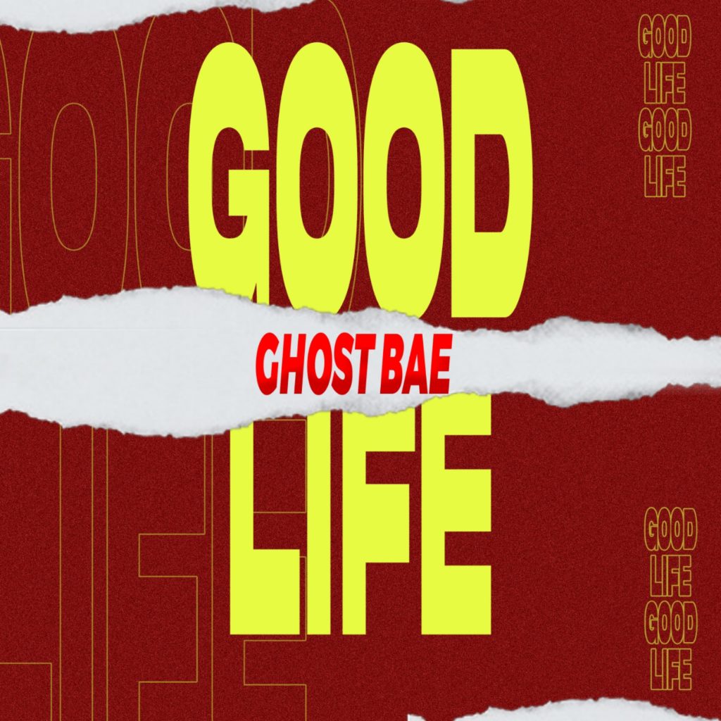 MUSIC: Ghost Bae - Good Life 20240824 232919