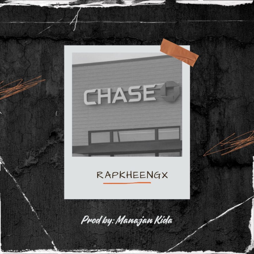 MUSIC: Rapkheengx - Chase 1000107359