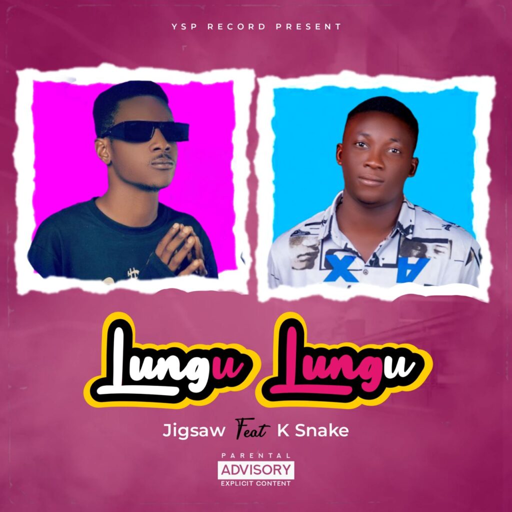 MUSIC: K Snake Ft. Jigsaw - Lungu Lungu IMG 20241231 WA0103